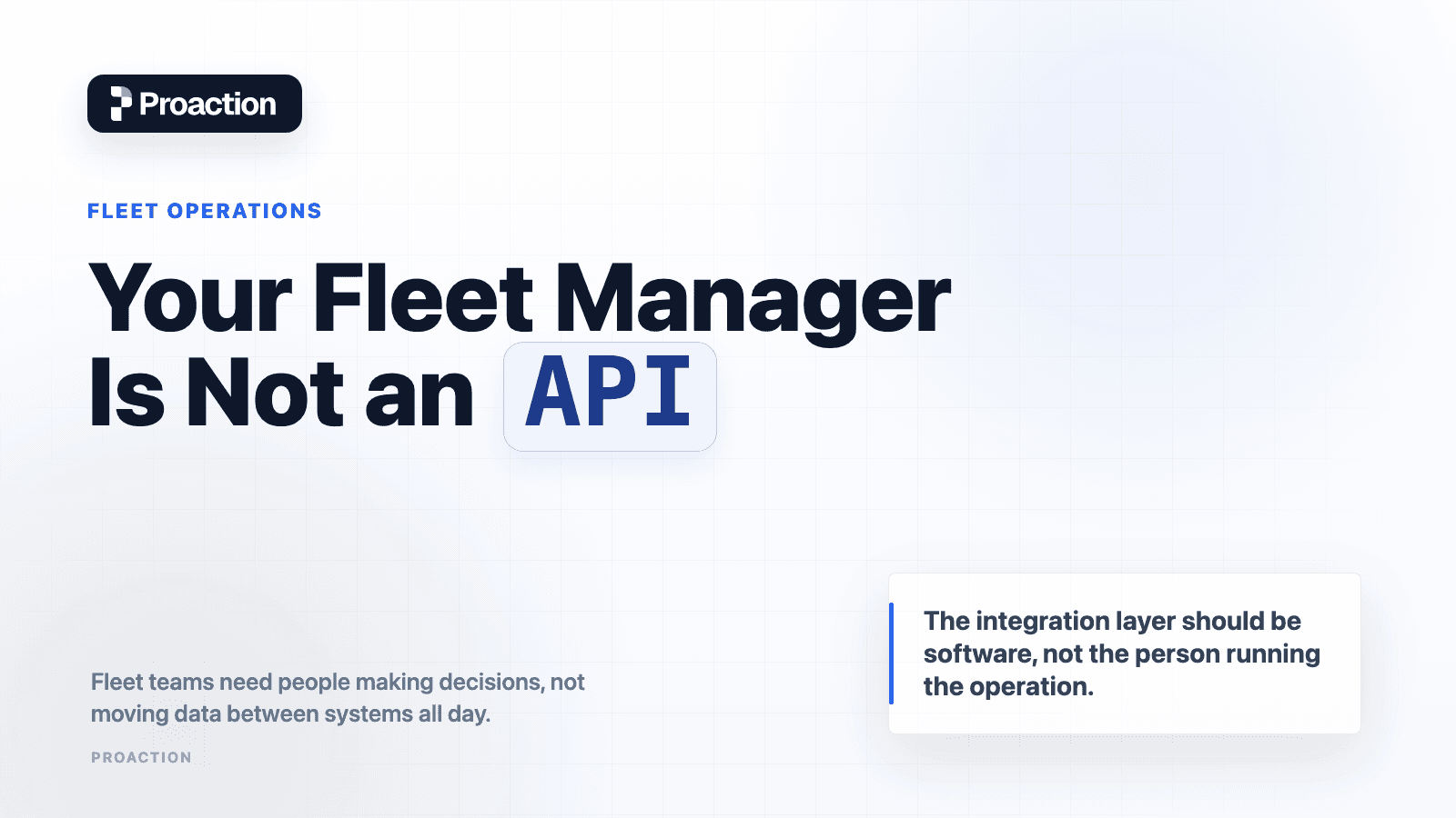 Your Fleet Manager Is Not an API