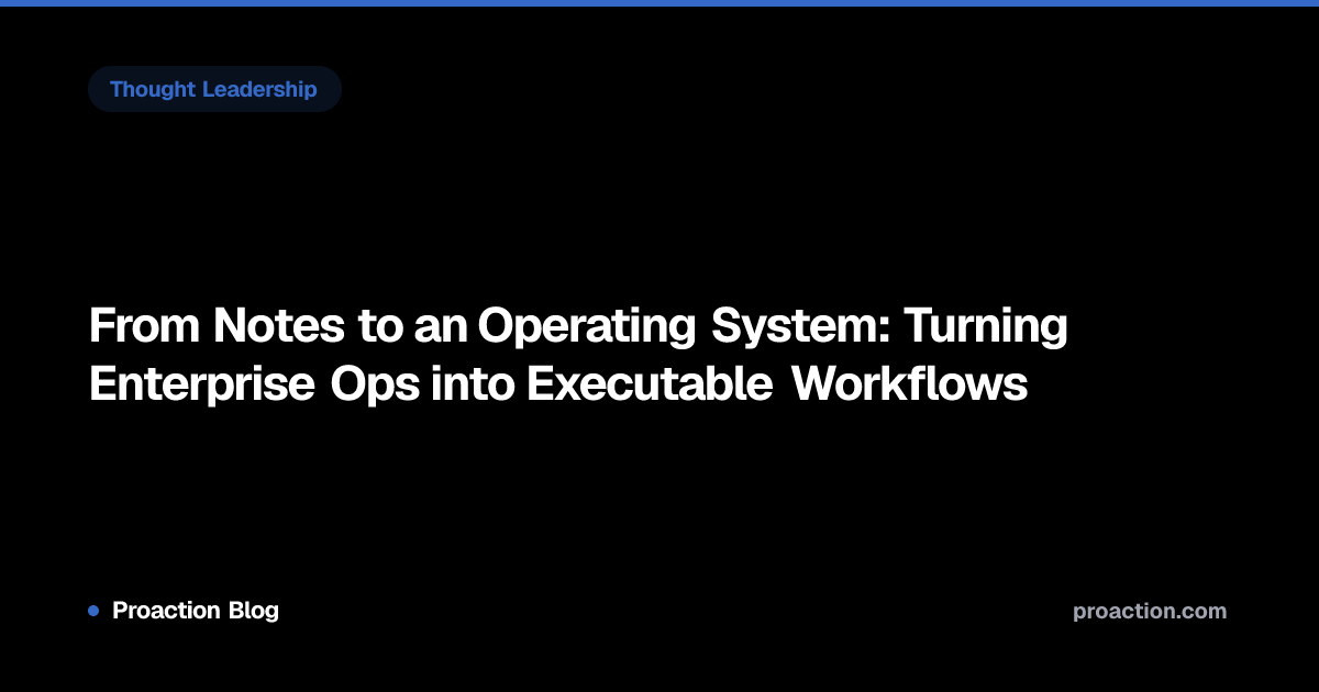 From Notes to an Operating System: Turning Enterprise Ops into ...